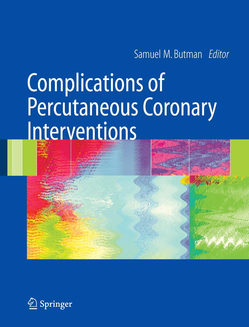 COMPLICATIONS OF PERCUTANEOUS CORONARY INTERVENTIONS