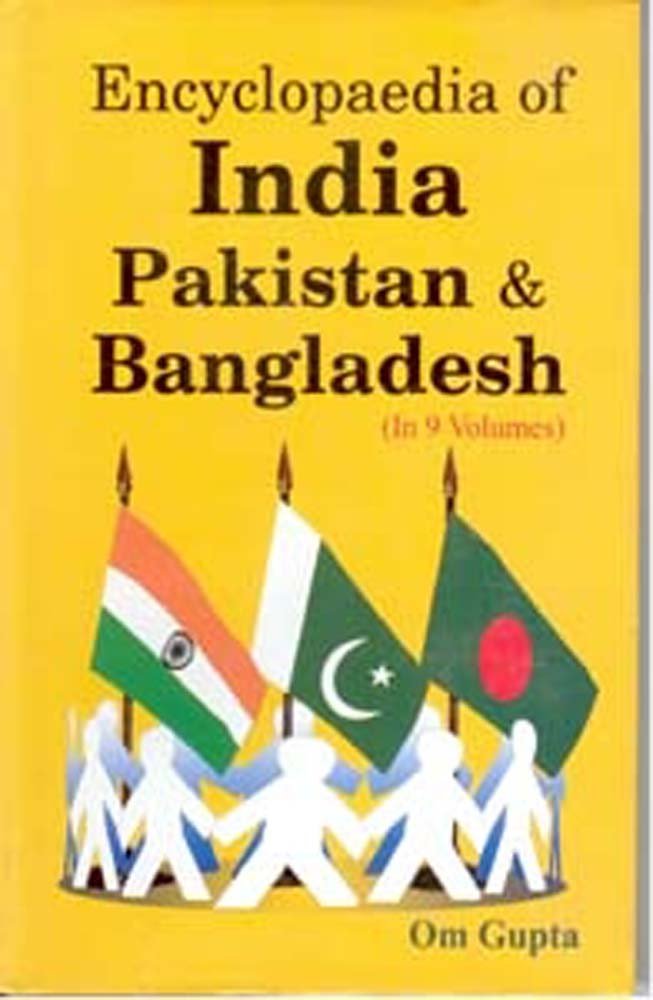 Encyclopaedia of India, Pakistan and Bangladesh  9 VOLS. - Hardcover