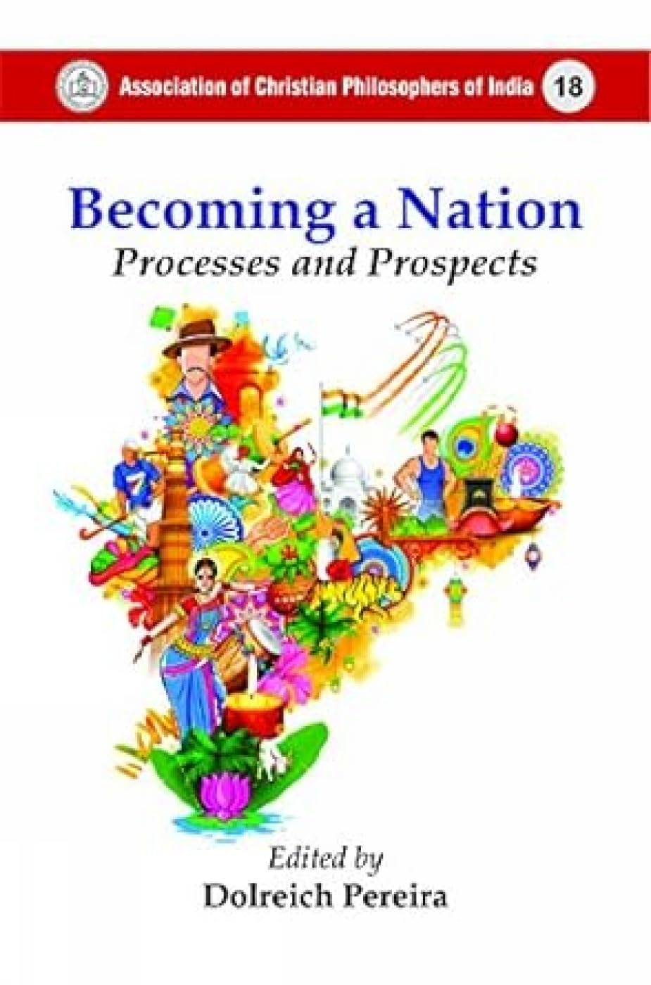 Becoming a Nation : Processes and Prospects