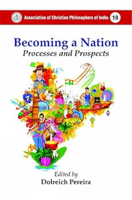 Becoming a Nation : Processes and Prospects