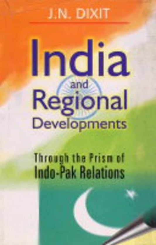 India and Regional Development Through the Prism of Indo-Pak Relations