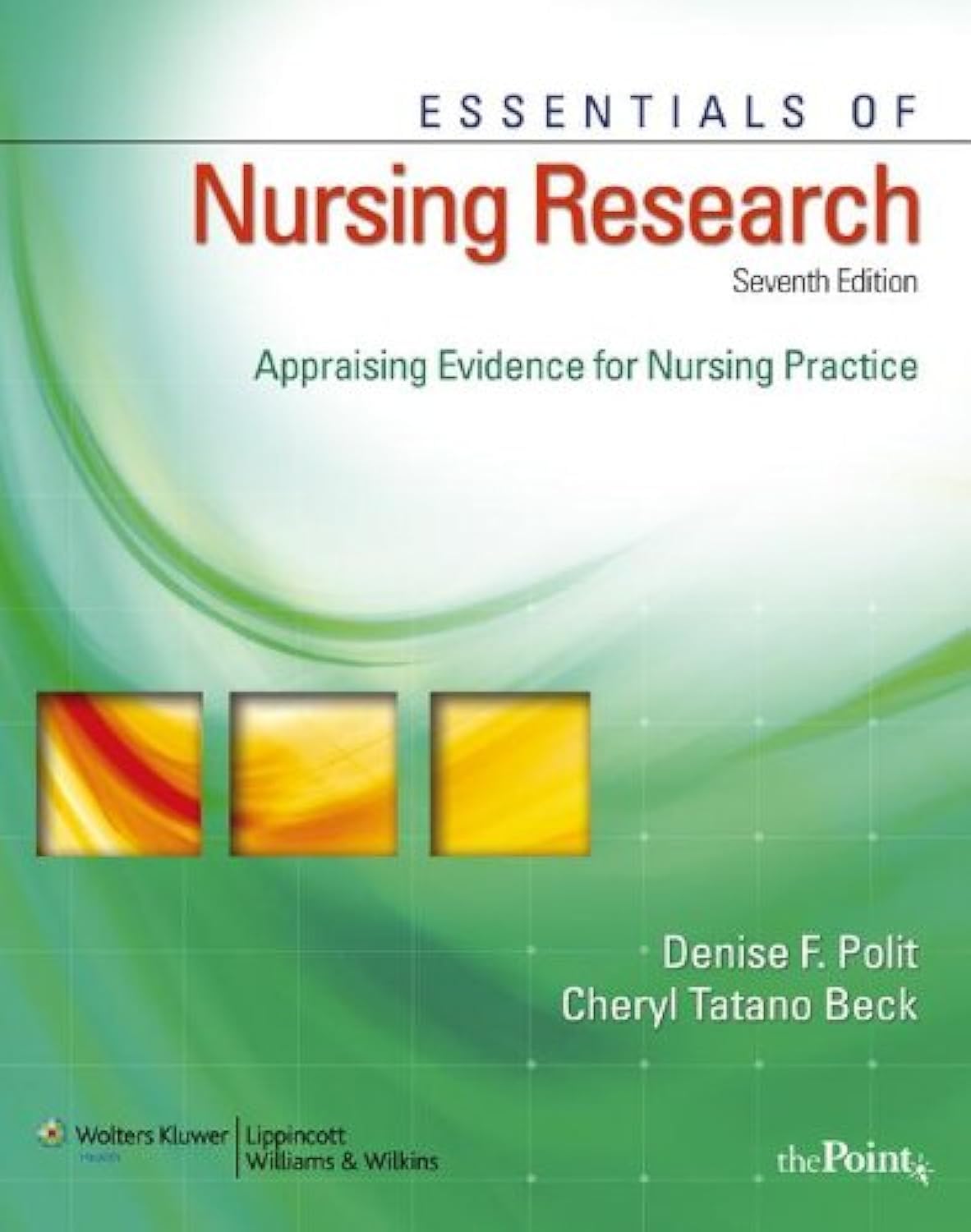 ESSENTIALS OF NURSING RESEARCH, 7E INTERNATIONAL EDITION