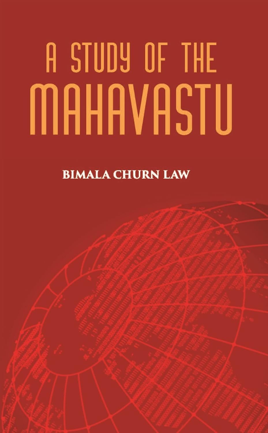 A STUDY OF THE MAHAVASTU - PB