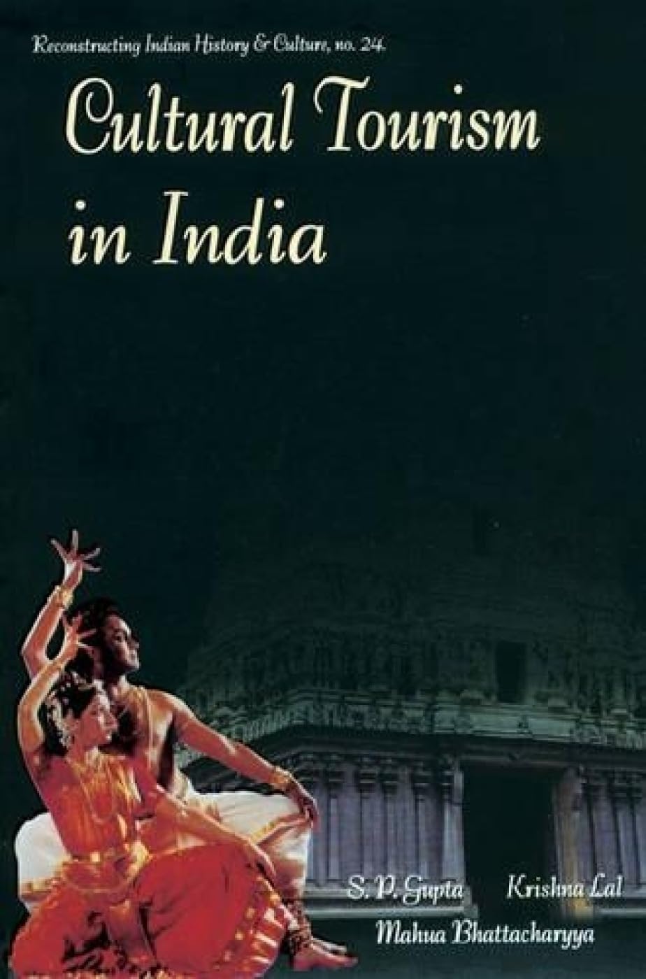 Cultural Tourism in India (Paperback)