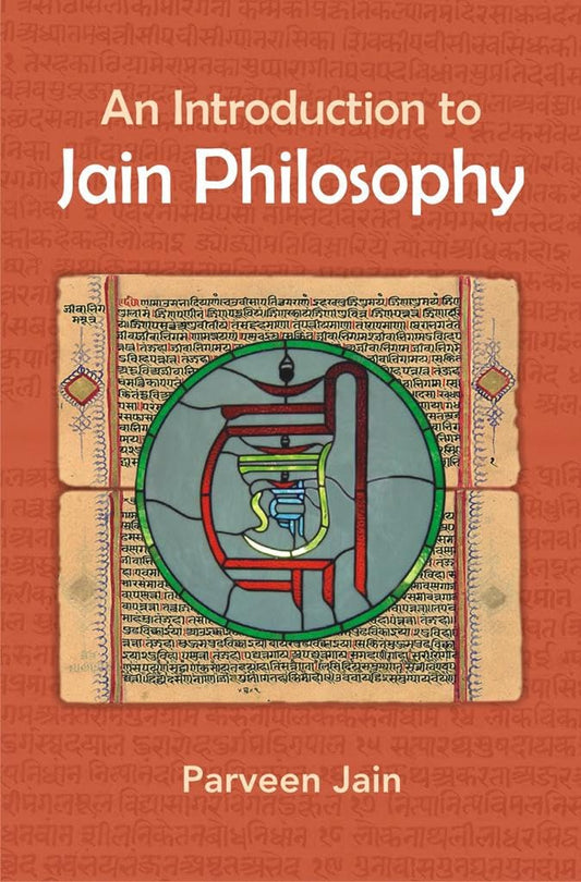 An Introduction to Jain Philosophy -Hardcover