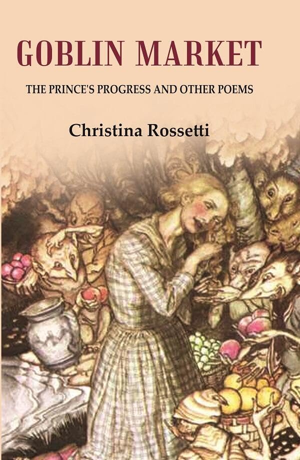 Goblin Market The Prince's Progress and Other Poems  - PAPERBACK