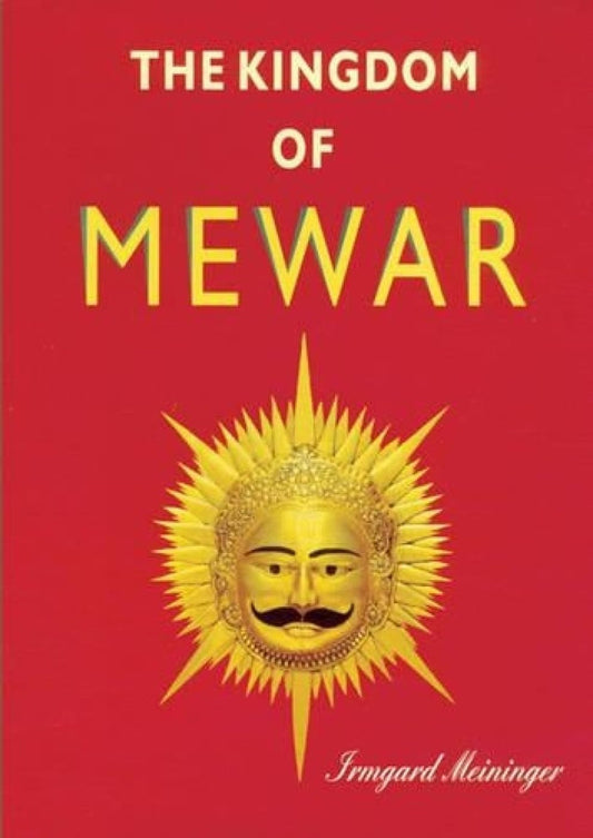 Kingdom of Mewar -Hardcover