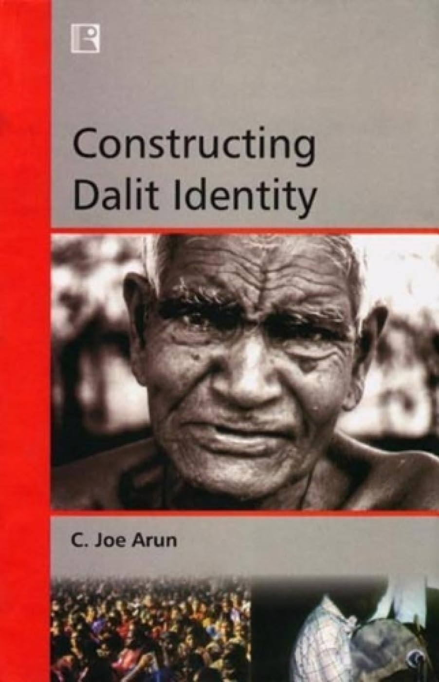 Constructing Dalit Identity -Hardcover