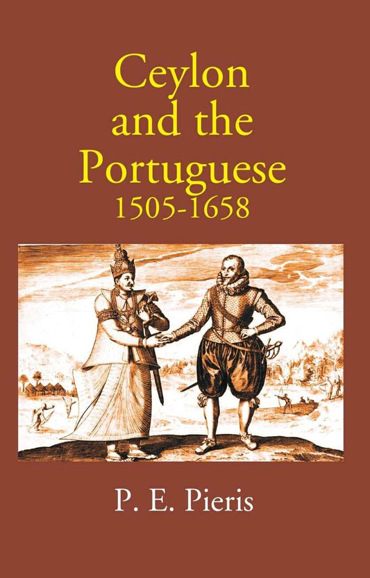 Ceylon And The Portuguese 1505-1658   - Paperback