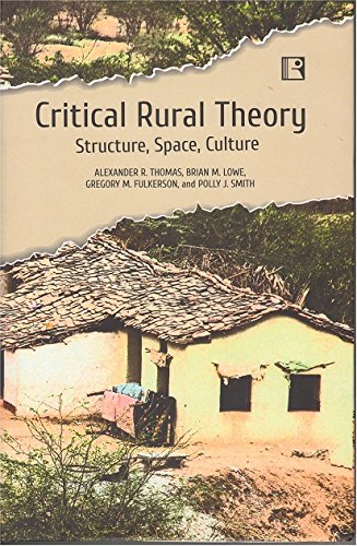 Critical Rural Theory: Structure, Space, Culture -Paperback