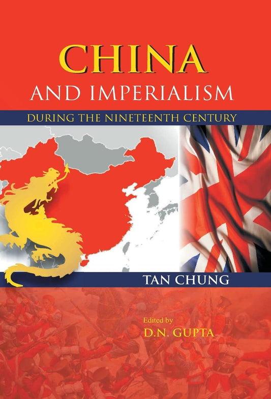 China and Imperialism: During the Nineteenth Century