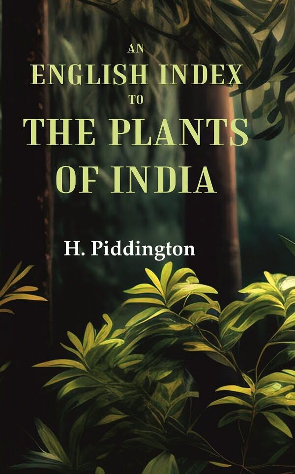 An English Index to the Plants of India - PAPERBACK