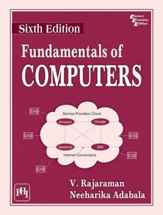 Fundamentals of Computers 6th edn (PB)