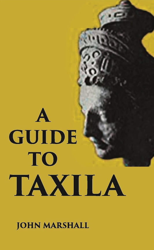 A GUIDE TO TAXILA - PB