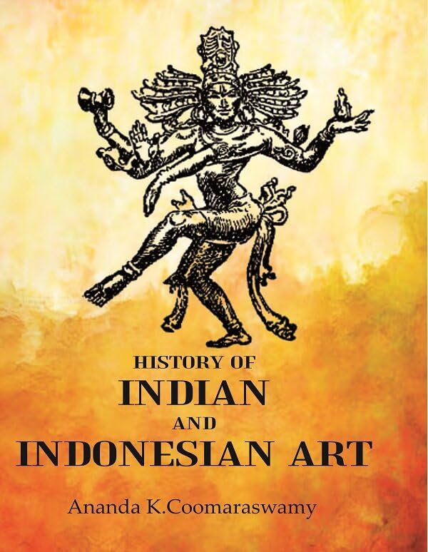 History of Indian and Indonesian Art  - Hardcover