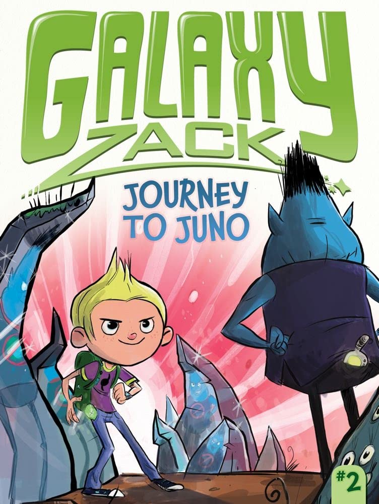 GALAXY ZACK 2: JOURNEY TO JUNO!, RAY O'RYAN
