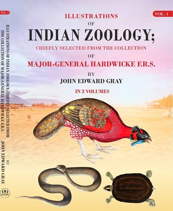 Illustrations of Indian Zoology;  Chiefly Selected from the Collection of Major-General Hardwicke F. R. S. Volume 1st - PAPERBACK