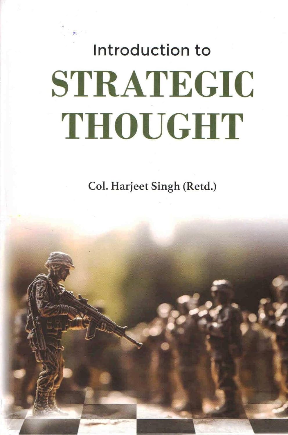 Introduction to strategic thought: Lessons from the greatest military leaders