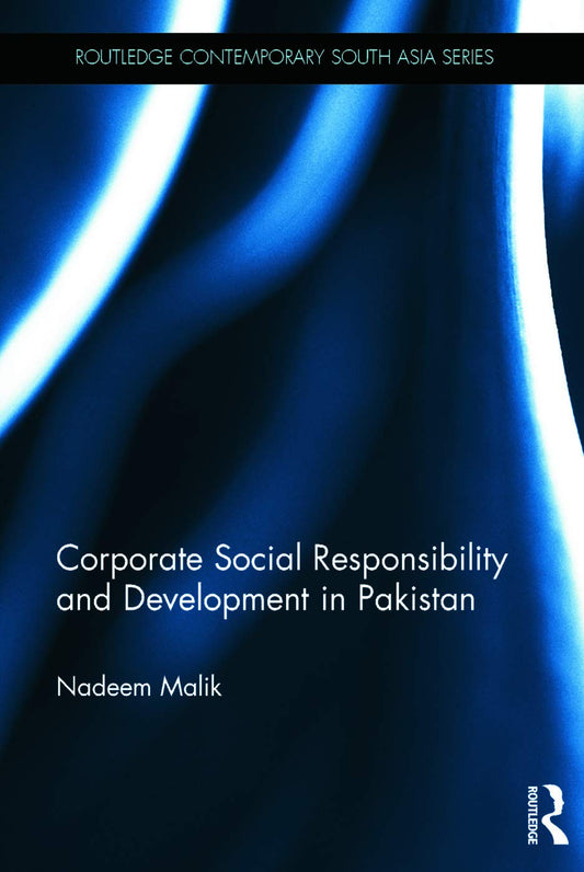CORPORATE SOCIAL RESPONSIBILITY AND DEVELOPMENT IN PAKISTAN