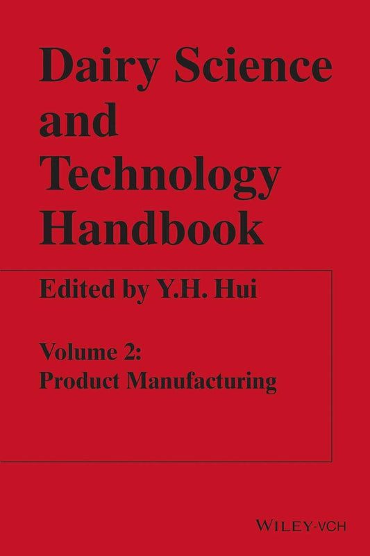 Dairy Science and Technology Handbook Vol 2: Product Manufacturing (PB)