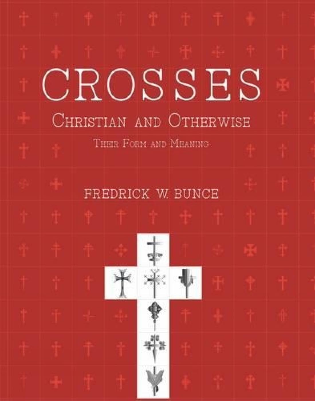 Crossess — Christian and Otherwise -Hardcover