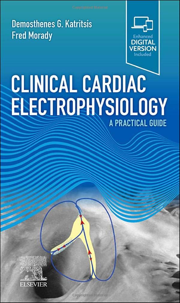 CLINICAL CARDIAC ELECTROPHYSIOLOGY A PRACTICAL GUIDE (Paperback)