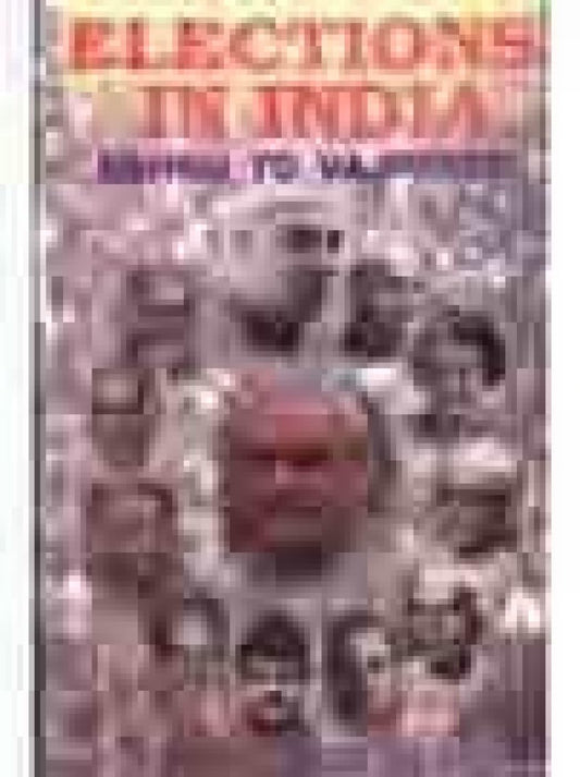 Elections in India: Nehru to Vajpayee