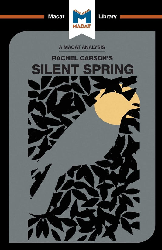 AN ANALYSIS OF RACHEL CARSON'S: SILENT SPRING
