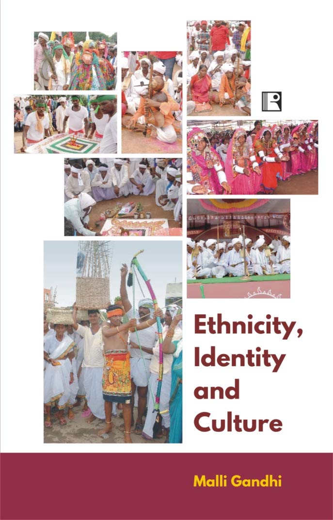 Ethnicity Identity and Culture: Scheduled Tribes of Andhra Pradesh and Telangana - Hardcover