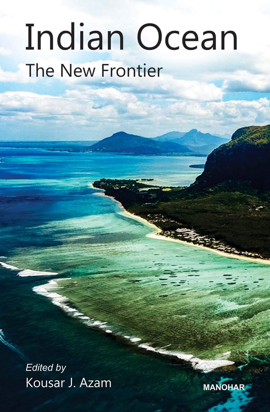 INDIAN OCEAN: THE NEW FRONTIER