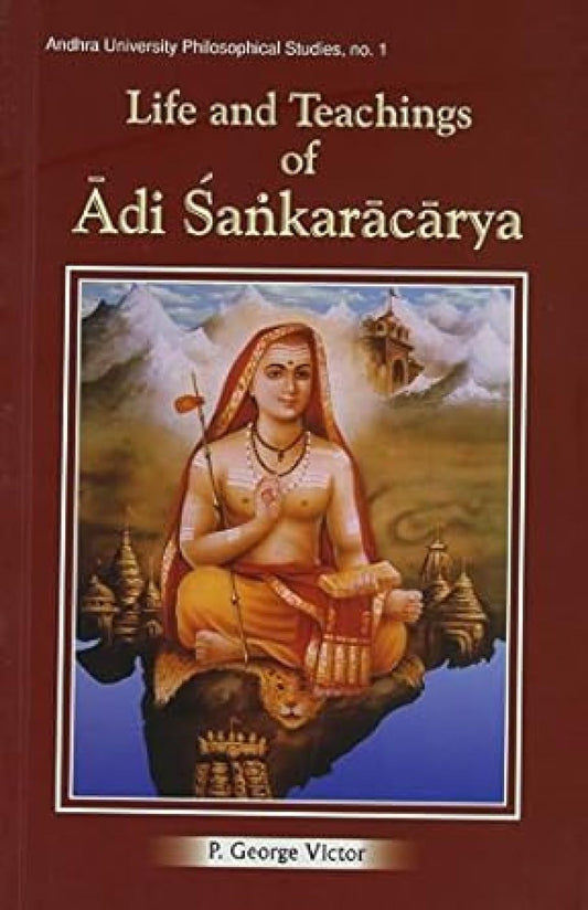 Life and Teachings of Adi Sankaracarya -Paperback