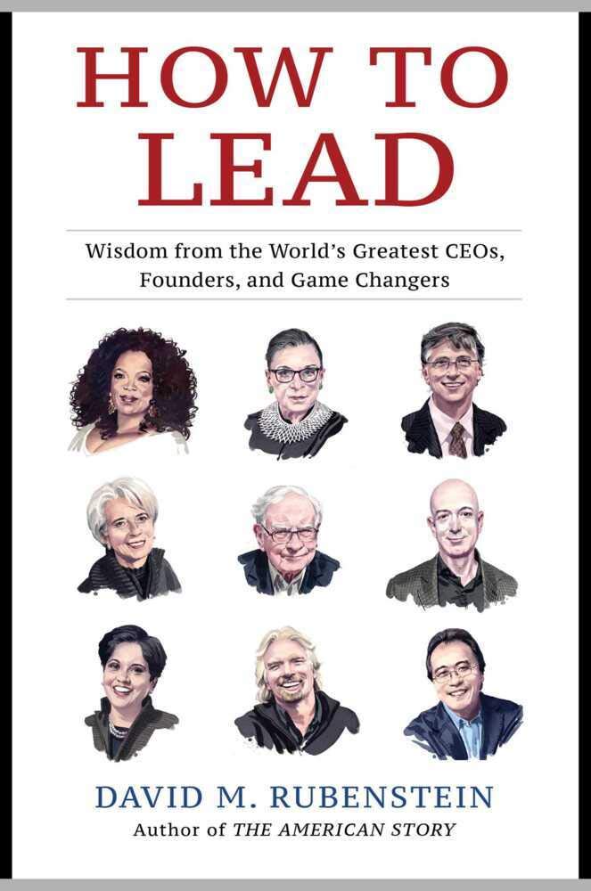 HOW TO LEAD, DAVID M RUBENSTEIN