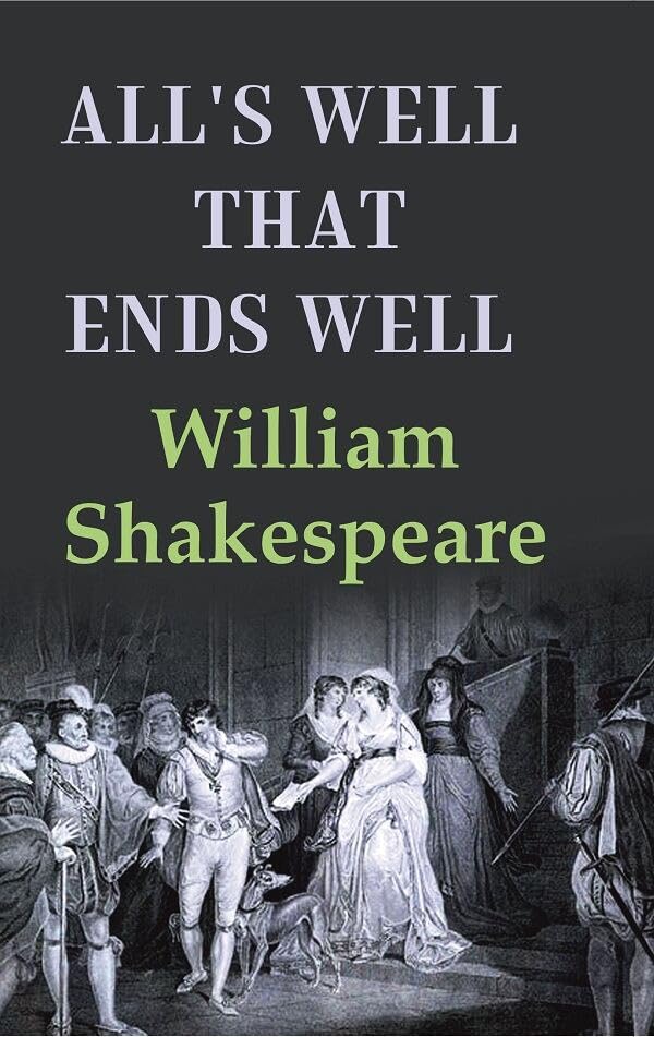 All's Well that Ends Well - Paperback