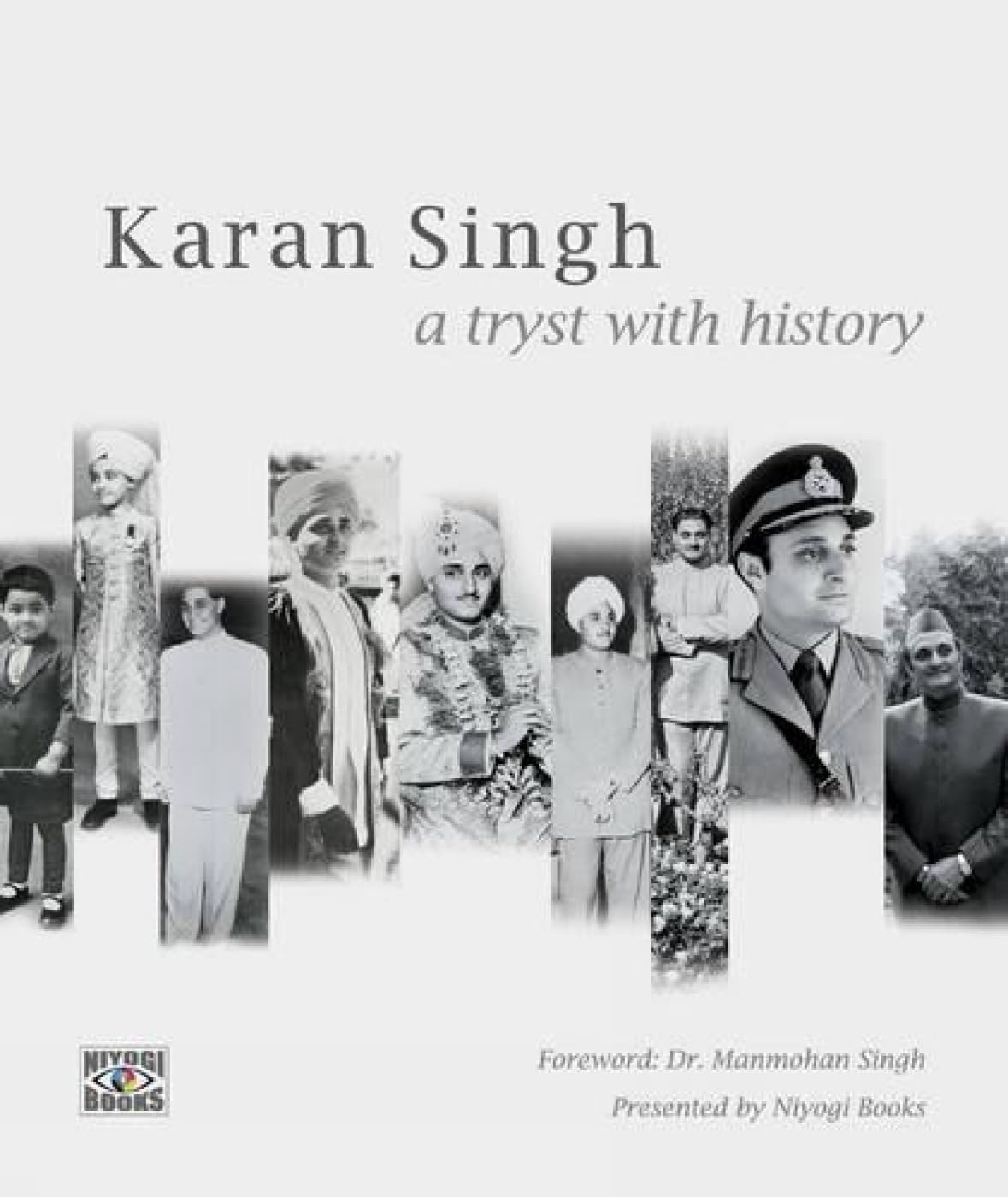 Karan Singh : A Tryst with History