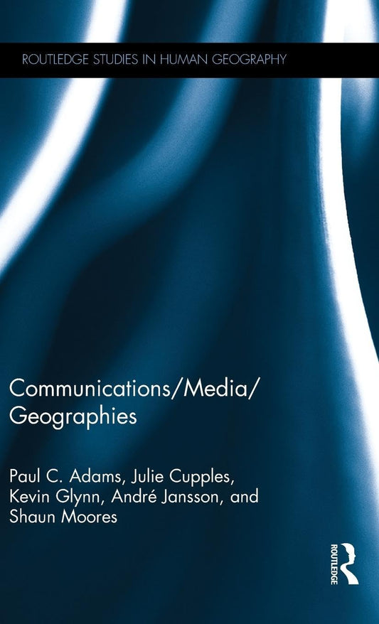COMMUNICATIONS/MEDIA/GEOGRAPHIES