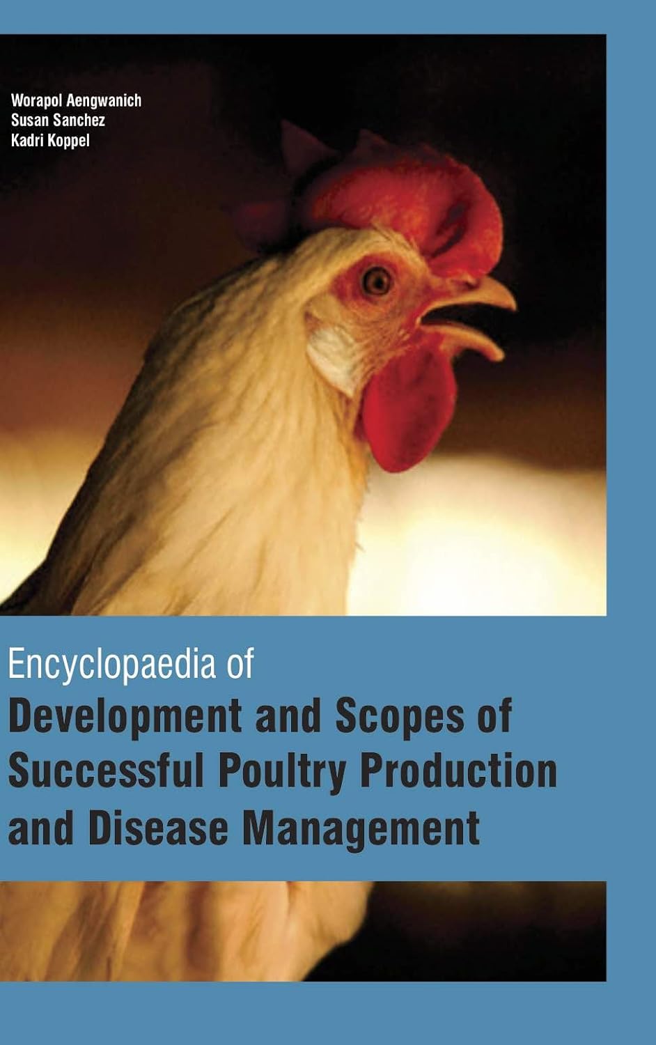 Encyclopaedia of Development and Scopes of Successful Poultry Production and Disease Management in 4 Vols
