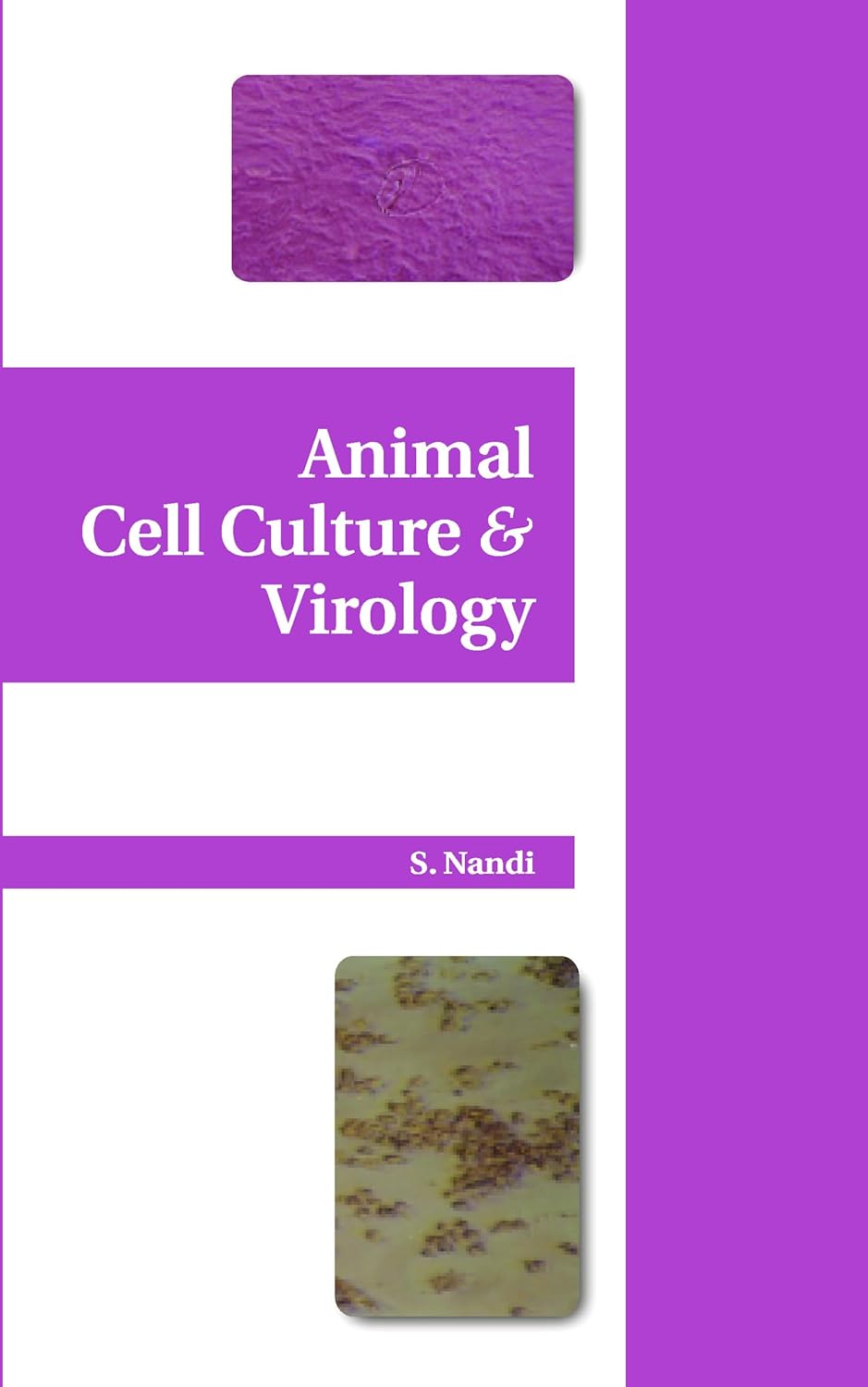 Animal Cell Culture and Virology