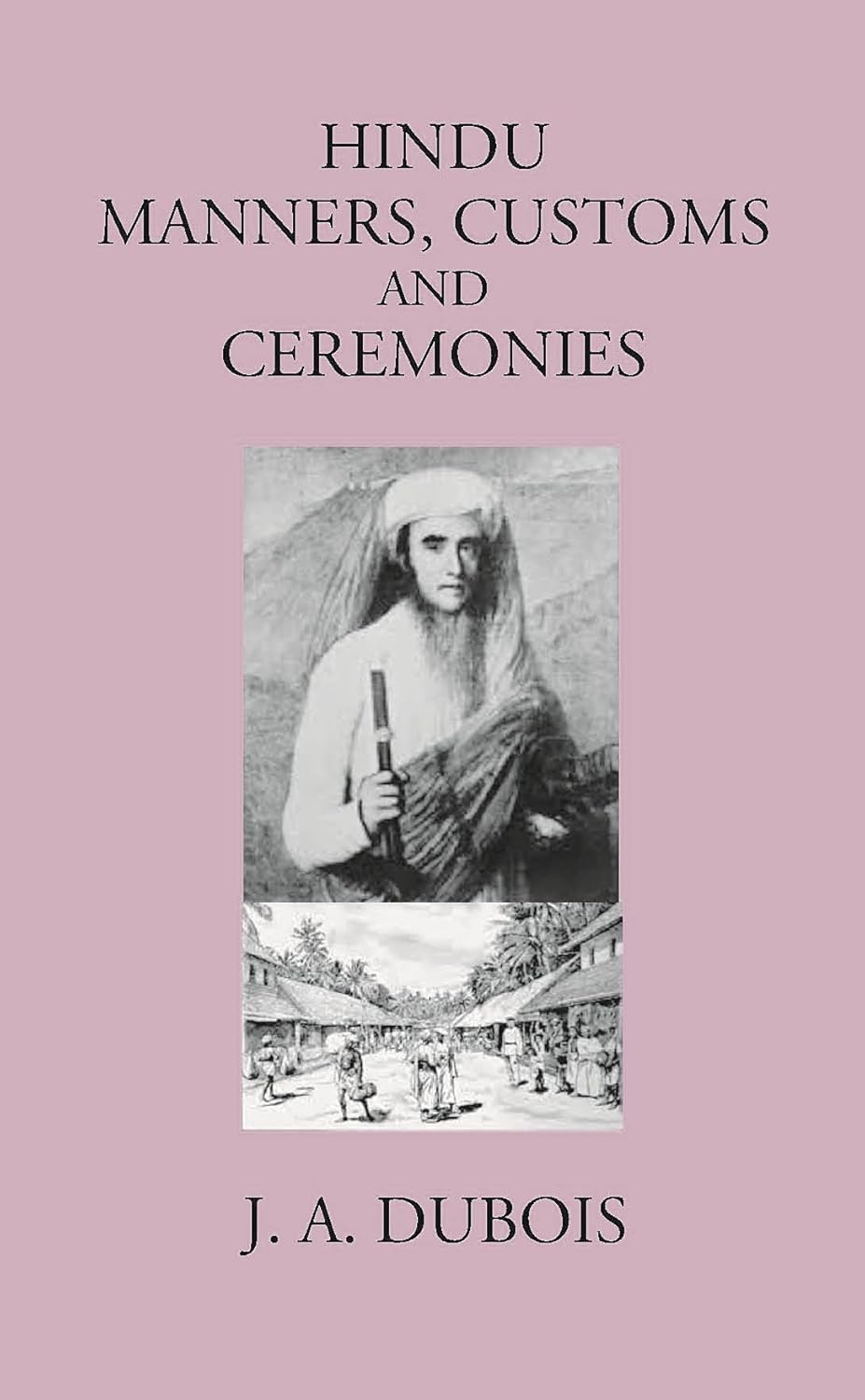 HINDU MANNERS, CUSTOMS AND CEREMONIES - PB