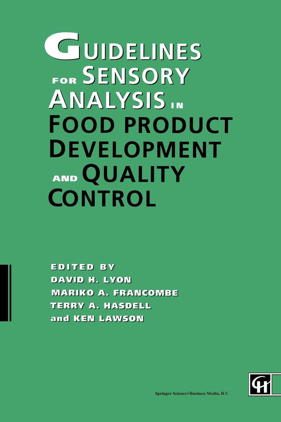 Guidelines For Sensory Analysis in Food Product Dvelopment and Quality Control 2nd edn