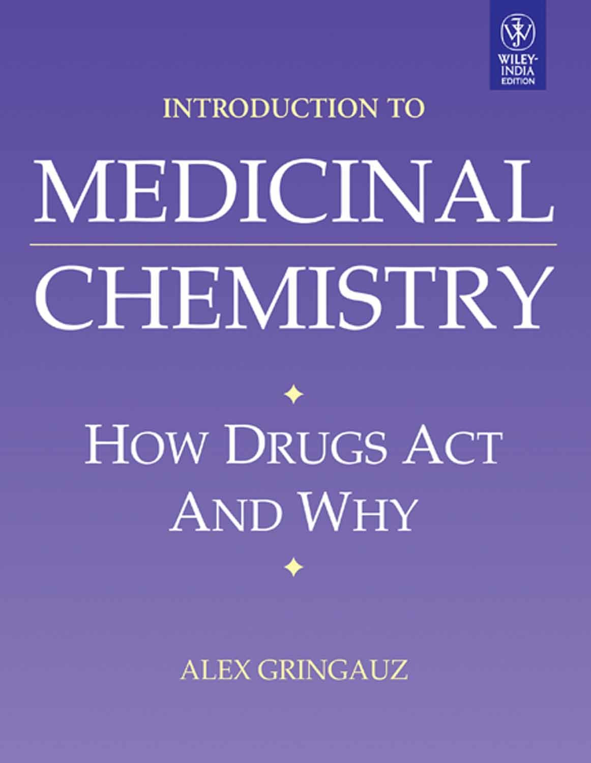 Introduction to Medicinal Chemistry: How Drugs Act and Why (PB)