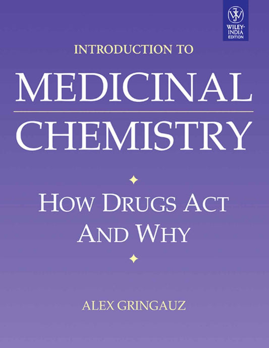 Introduction to Medicinal Chemistry: How Drugs Act and Why (PB)