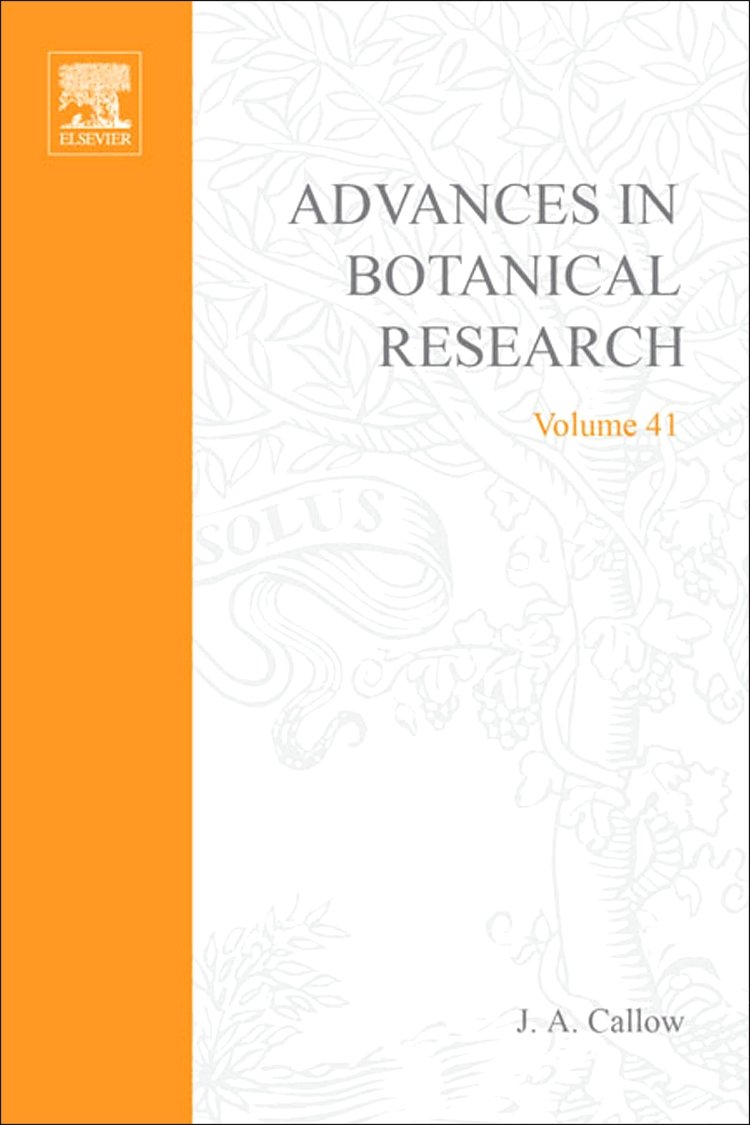 ADVANCES IN BOTANICAL RESEARCH :VOL 41 INCORPORATING ADVANCES IN PLANT PATHOLOGY (Hardcover)