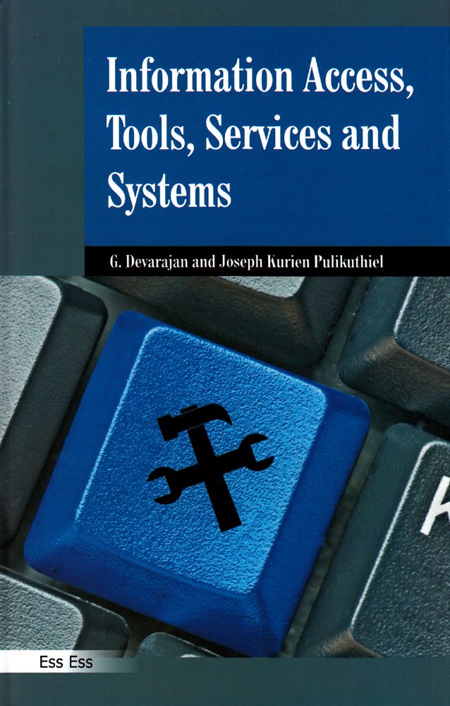Information Access, Tools, Services and Systems