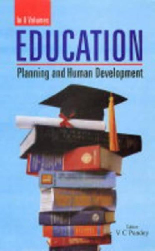 Education: Planning and Human Development  8 VOLS. - HARDCOVER