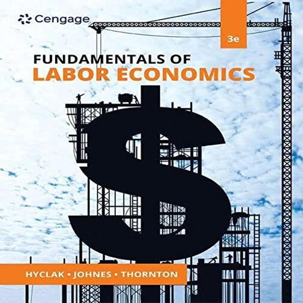 FUNDAMENTALS OF LABOR ECONOMICS | 3RD EDITION