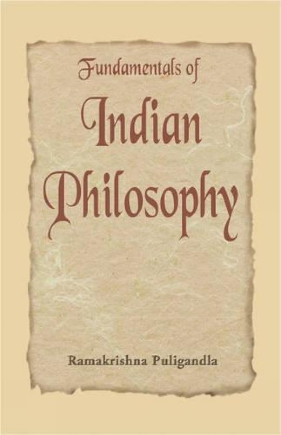 Fundamentals of Indian Philosophy  - Paperback