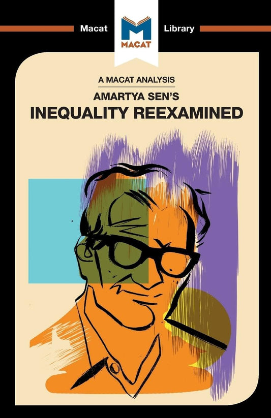 AN ANALYSIS OF AMARTYA SEN'S: INEQUALITY RE-EXAMINED