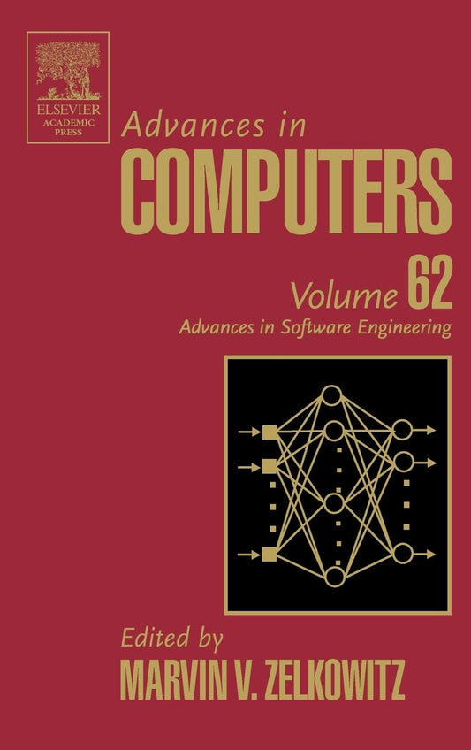 ADVANCES IN COMPUTERS, VOL.62: ADVANCES IN SOFTWARE ENGINEERING
