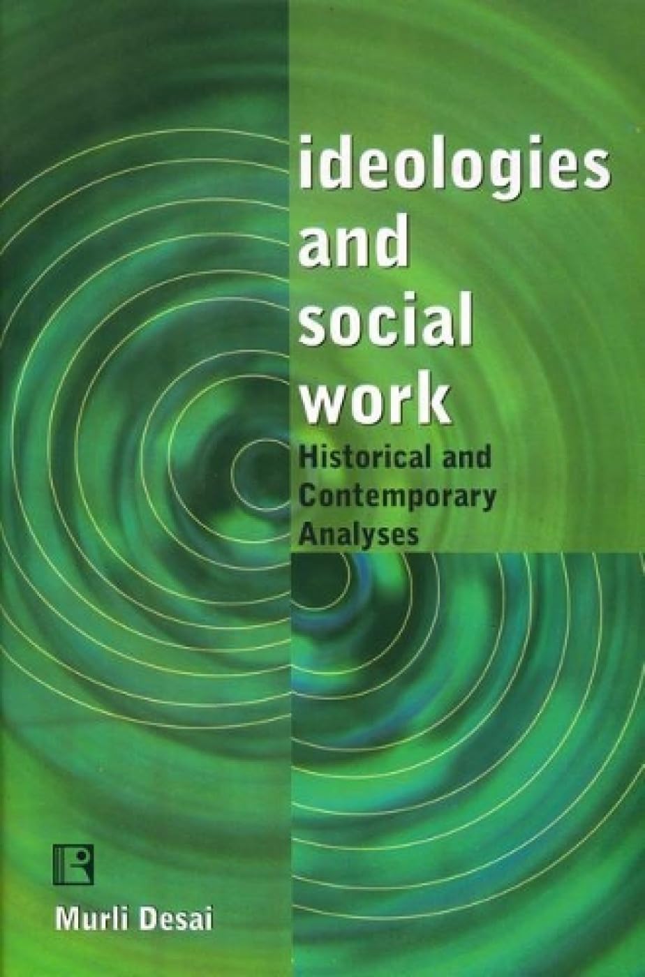 Ideologies and Social Work  -Hardcover