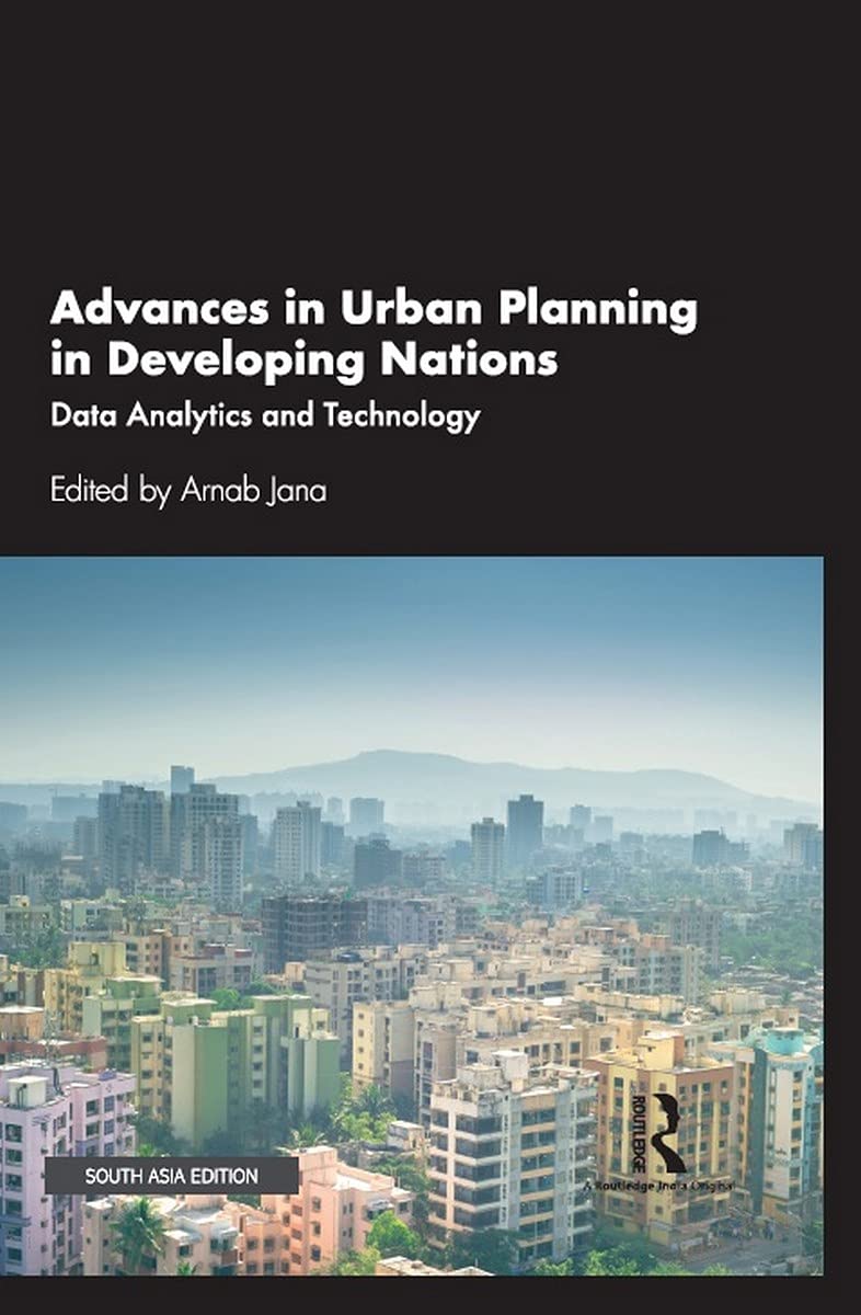 ADVANCES IN URBAN PLANNING IN DEVELOPING NATIONS: DATA ANALYTICS AND TECHNOLOGY
